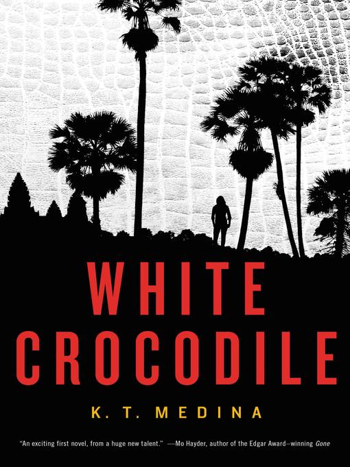 Title details for White Crocodile by K. T. Medina - Available